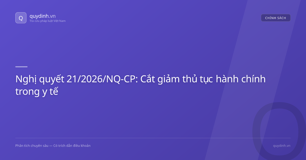 Nghị quyết 21/2026/NQ-CP: Cắt giảm thủ tục hành chính trong y tế