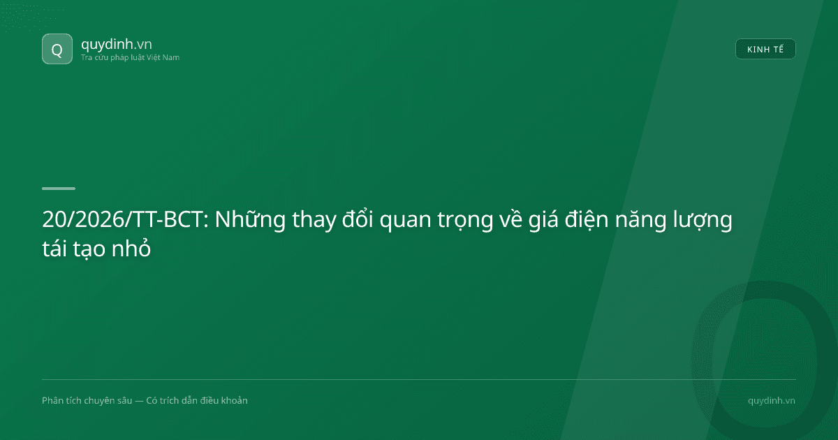20/2026/TT-BCT: Những thay đổi quan trọng về giá điện năng lượng tái tạo nhỏ