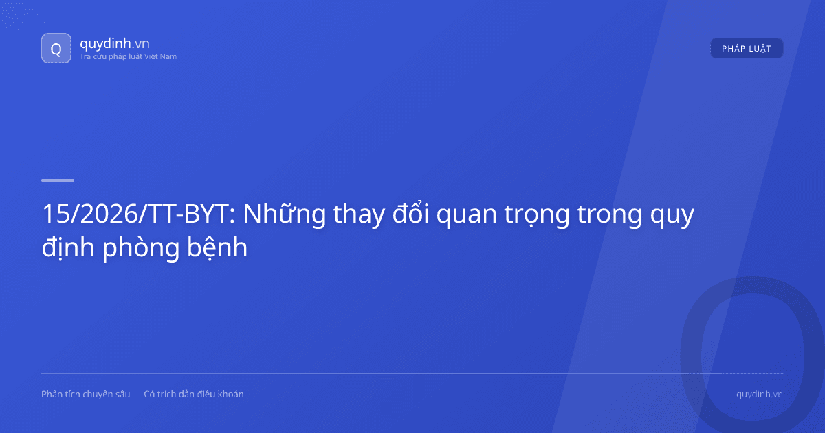15/2026/TT-BYT: Những thay đổi quan trọng trong quy định phòng bệnh