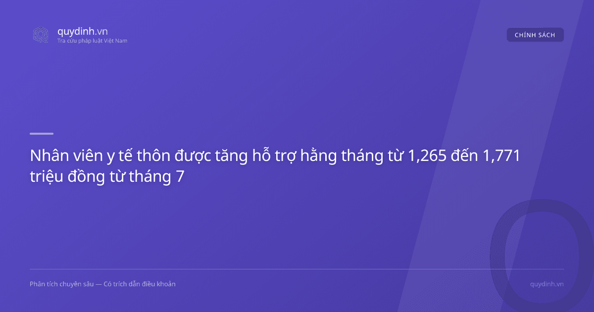 Nhân viên y tế thôn được tăng hỗ trợ hằng tháng từ 1,265 đến 1,771 triệu đồng từ tháng 7