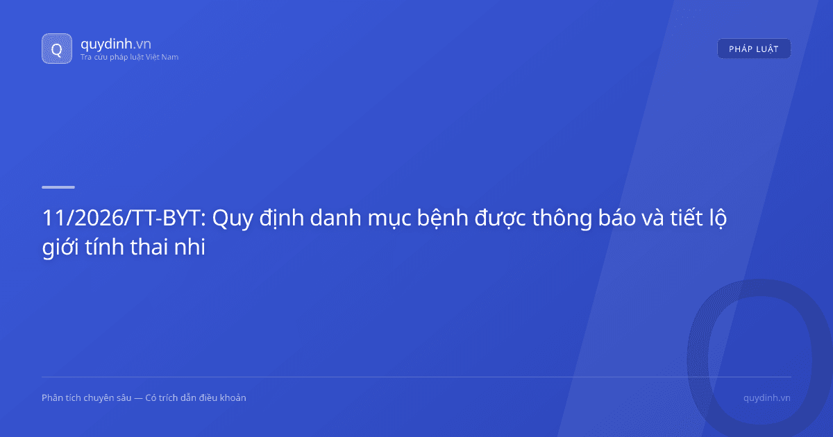 11/2026/TT-BYT: Quy định danh mục bệnh được thông báo và tiết lộ giới tính thai nhi